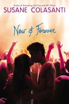 Now and Forever by Susane Colasanti, book cover
