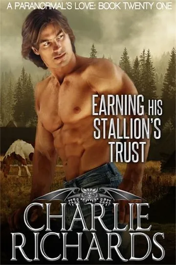 Earning His Stallion's Trust by Charlie Richards, book cover