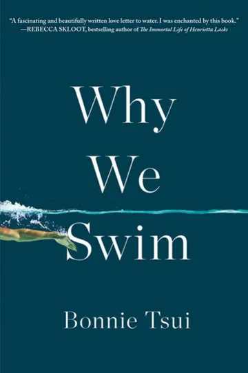 Why We Swim by Bonnie Tsui, book cover