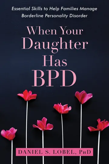 When Your Daughter Has BPD by Daniel S. Lobel, book cover