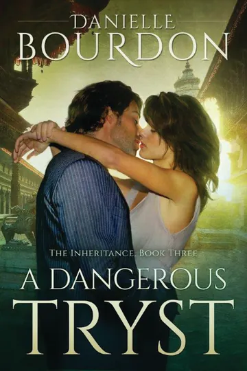A Dangerous Tryst by Danielle Bourdon, book cover