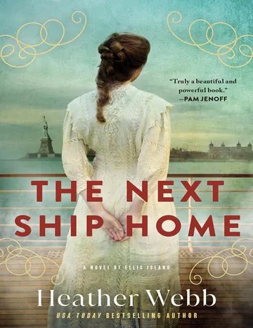 The Next Ship Home by Heather Webb, book cover