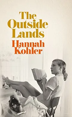 The Outside Lands by Hannah Kohler, book cover