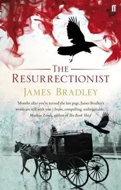 The Resurrectionist by James Bradley, book cover