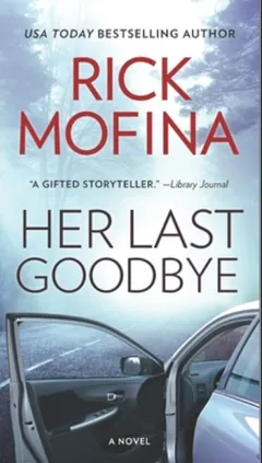Her Last Goodbye by Rick Mofina, book cover