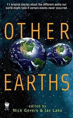 Other Earths by Nick Gevers, book cover
