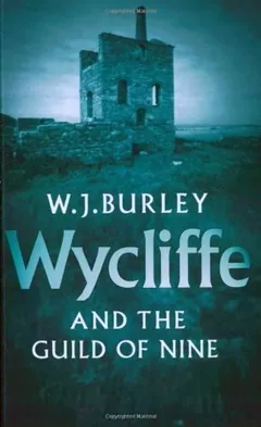 Wycliffe and the Guild of Nine by W.J. Burley, book cover