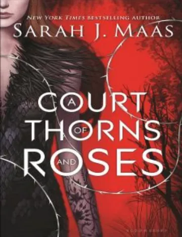 A Court of Thorns and Roses by Sarah J. Maas, book cover