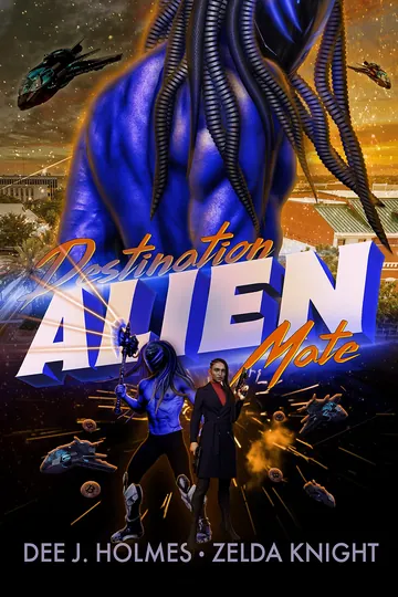 Destination Alien Mate by Dee J. Holmes, book cover