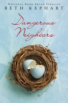 Dangerous Neighbors by Beth Kephart, book cover