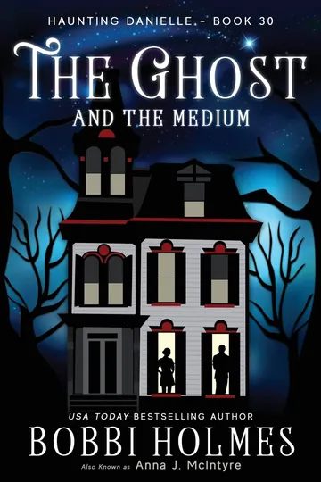 The Ghost and the Medium by Bobbi Holmes, book cover