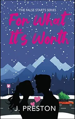 For What It's Worth by J. Preston, book cover