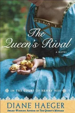 The Queen's Rival by Diane Haeger, book cover