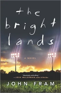 The Bright Lands by John Fram, book cover