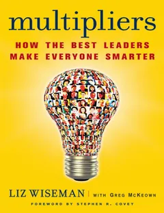 Multipliers - Liz Wiseman
