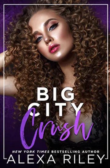 Big City Crush by Alexa Riley, book cover