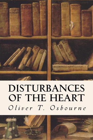 Disturbances of the Heart by Oliver T. Osborne, book cover
