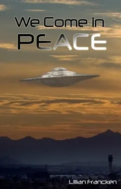 We Come In Peace by Lillian Francken, book cover