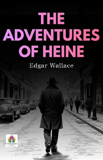The Adventures of Heine by Edgar Wallace, book cover
