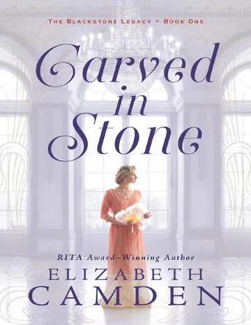 Carved in Stone by Elizabeth Camden, book cover