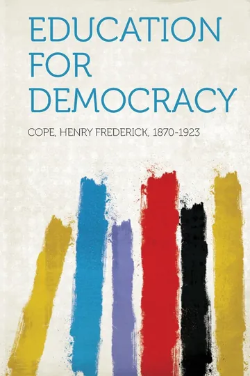 Education for Democracy by Henry Frederick Cope, book cover