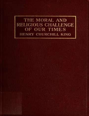 The Moral and Religious Challenge of our Times; the Guiding Principle in Human Development, Reverenc by Henry Churchill King, book cover