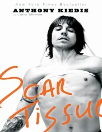 Scar Tissue by Anthony Kiedis, book cover