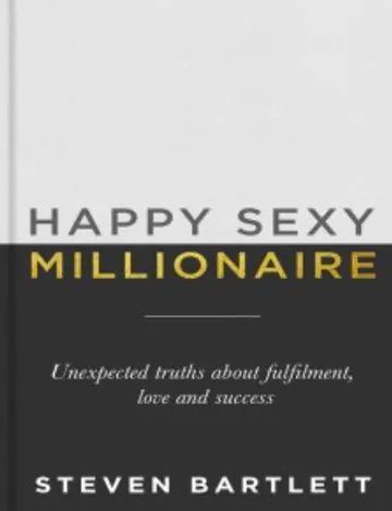 Happy Sexy Millionaire Unexpected by Steven Bartlett, book cover