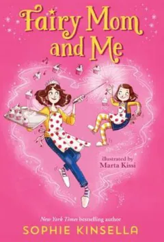 Fairy Mom and Me by Sophie Kinsella, book cover