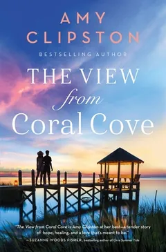 The View from Coral Cove by Amy Clipston, book cover