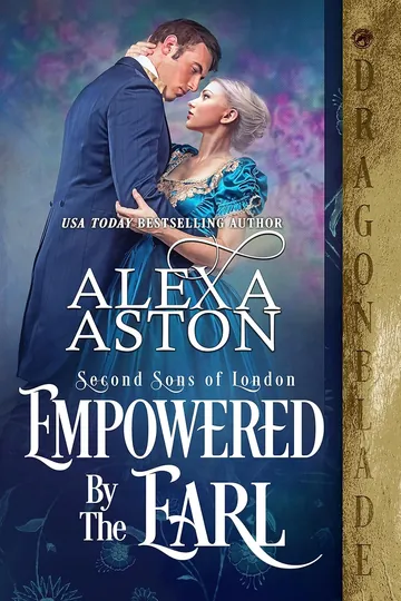 Empowered by the Earl by Alexa Aston, book cover
