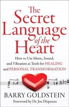 The Secret Language of the Heart by Barry Goldstein, book cover
