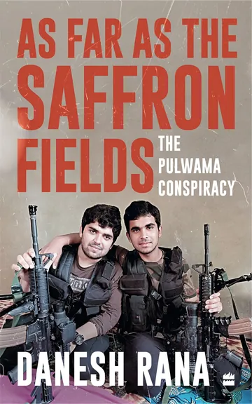As Far As The Saffron Fields by Danesh Rana, book cover