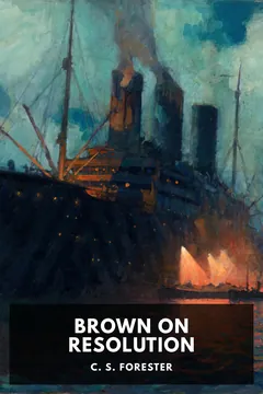 Brown on Resolution - C. S. Forester