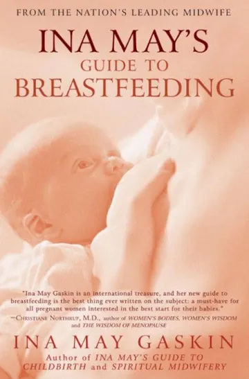 Ina May's Guide to Breastfeeding by Ina May Gaskin, book cover