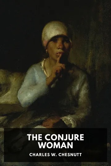The Conjure Woman by Charles W. Chesnutt, book cover