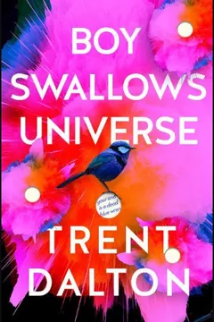Boy Swallows Universe by Trent Dalton, book cover