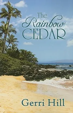 The Rainbow Cedar by Gerri Hill, book cover
