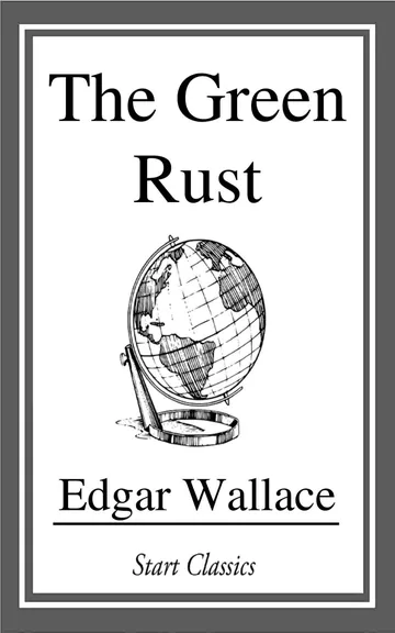 The Green Rust by Edgar Wallace, book cover