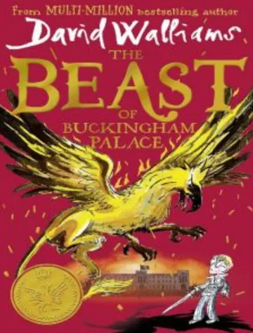 The Beast of Buckingham Palace by David Walliams, book cover