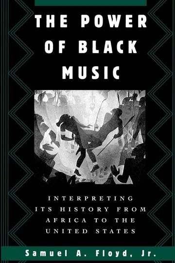 The Power of Black Music by Samuel A. Floyd Jr., book cover