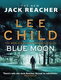 Blue Moon - Lee Child