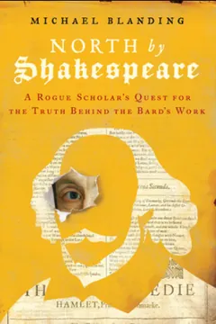 North by Shakespeare - Michael Blanding by Michael Blanding, book cover