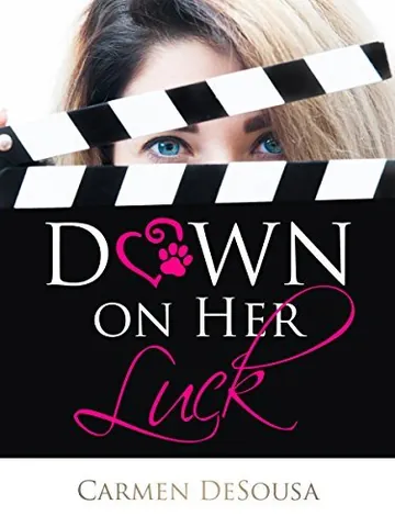 Down on Her Luck by Carmen DeSousa, book cover