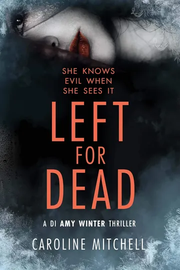 Left For Dead by Caroline Mitchell, book cover