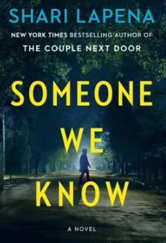 Someone We Know by Shari Lapena, book cover