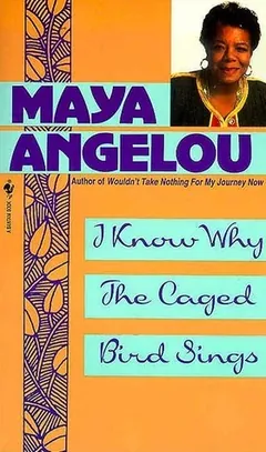 I Know Why the Caged Bird Sings by Maya Angelou, book cover