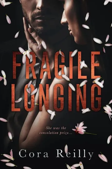 Fragile Longing by Cora Reilly, book cover