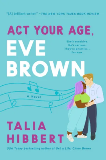 Act Your Age, Eve Brown by Talia Hibbert, book cover