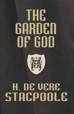 The Garden of God by Henry de Vere Stacpoole, book cover